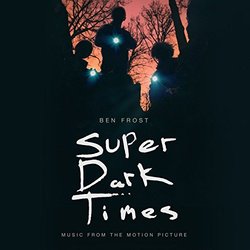 Super Dark Times