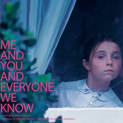 Me and You and Everyone We Know - Vinyl Edition