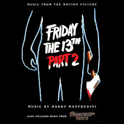 Friday the 13th: Parts 2 & 3