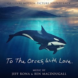 To the Orcas with Love