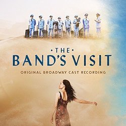 The Band's Visit - Original Broadway Cast Recording