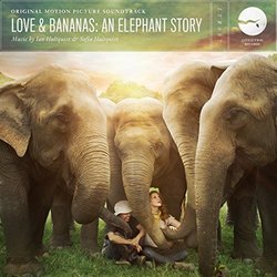 Love & Bananas: An Elephant Story