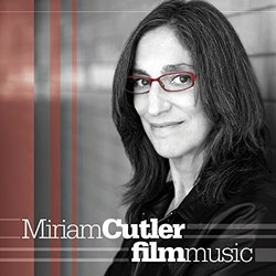 Miriam Cutler - Film Music
