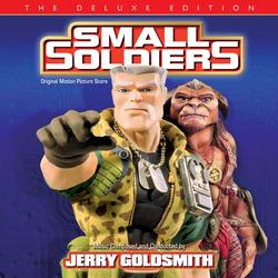 Small Soldiers - Original Score - The Deluxe Edition