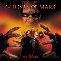 Ghosts of Mars - Vinyl Edition