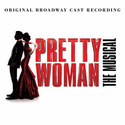 Pretty Woman: The Musical - Original Broadway Cast Recording