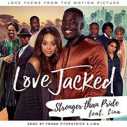 Love Jacked: Stronger Than Pride (Single)