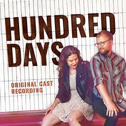 Hundred Days - Original Cast Recording