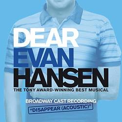 Dear Evan Hansen: Disappear (Acoustic) (Single)