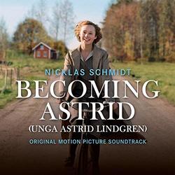 Becoming Astrid (Unga Astrid Lindgren)