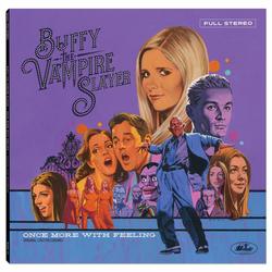 Buffy the Vampire Slayer: Once More, With Feeling - Vinyl Edition