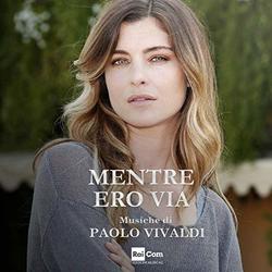 Mentre ero via