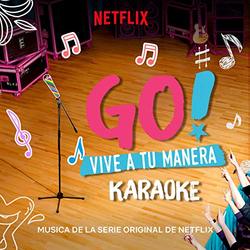 Go! Vive A Tu Manera - Karaoke
