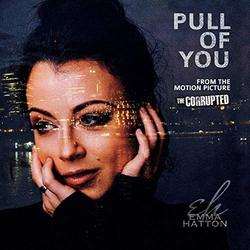 The Corrupted: Pull of You (Single)