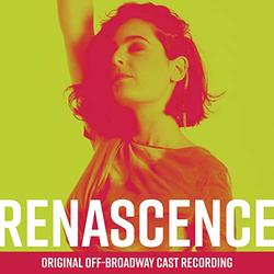 Renascence - Original Off-Broadway Cast Recording