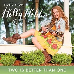 Holly Hobbie: Two Is Better Than One (Single)