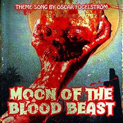 Moon of the Blood Beast (Theme Song) (Single)