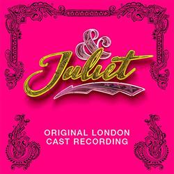 & Juliet - Original London Cast Recording