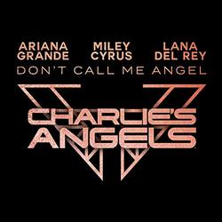 Charlie's Angels: Don’t Call Me Angel (Single)