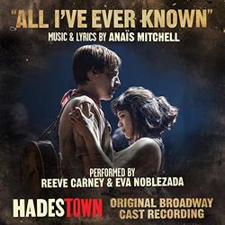 Hadestown: All I've Ever Known (Single)