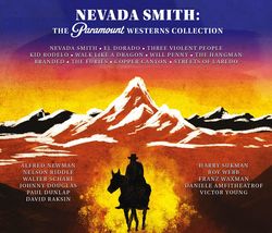 Nevada Smith: The Paramount Westerns Collection