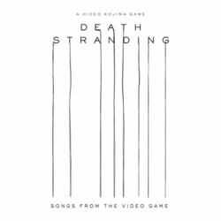 Death Stranding - Songs from the Video Game