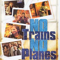 No Trains No Planes (Single)