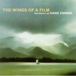 The Wings of a Film - The Music of Hans Zimmer