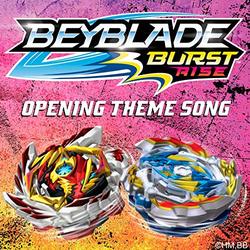 Beyblade Burst Rise: Opening Theme Song (Single)