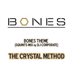Bones Theme (Squints Mix by DJ Corporate) (Single)