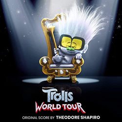 Trolls World Tour - Original Score
