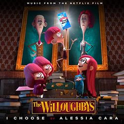 The Willoughbys: I Choose (Single)