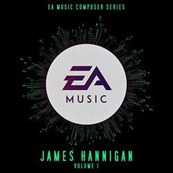 EA Music Composer Series: James Hannigan - Vol. 1