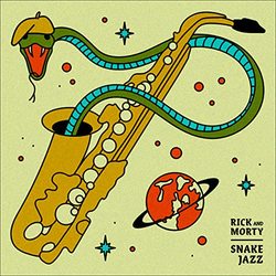 Rick and Morty: Snake Jazz (Single)