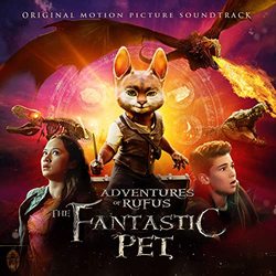 Adventures of Rufus: The Fantastic Pet