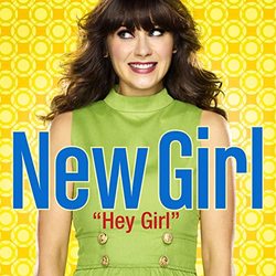 New Girl: Hey Girl (Main Title Theme) (Single)