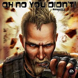 Mercenaries 2 Anthem: Oh No You Didn't (Single)