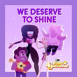 Steven Universe: We Deserve to Shine (Single)