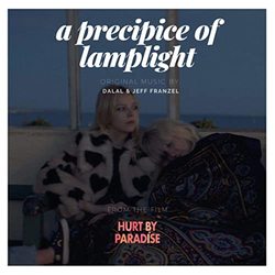 Hurt by Paradise: A Precipice of Lamplight (Single)