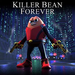 Killer Bean Forever