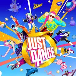 Just Dance - Original Creations & Covers from the Video Game