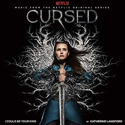 Cursed: I Could Be Your King (Single)