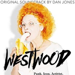 Westwood: Punk, Icon, Activist