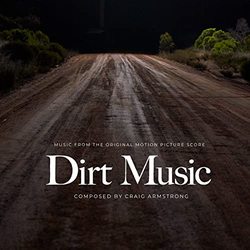 Dirt Music - Original Score
