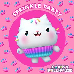 Gabby's Dollhouse: Sprinkle Party (Single)