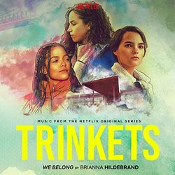 Trinkets: We Belong (Single)
