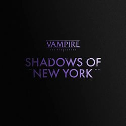 Vampire: The Masquerade - Shadows of New York