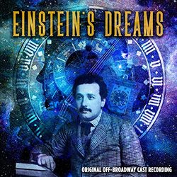 Einstein's Dreams - Original Off-Broadway Cast Recording