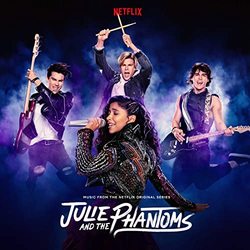 Julie and the Phantoms: Season 1