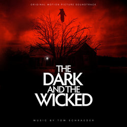 The Dark and the Wicked